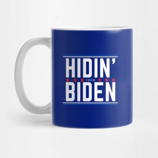 Hidin' from Biden 2020 Mug